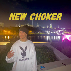 NEW CHOKER