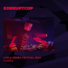 Korruptcop @ Ozora 2024 | Pumpui