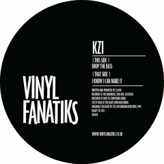 KZ1 - I Know I Can Make It - Vinyl Fanatiks 048 - 192mp3 clip