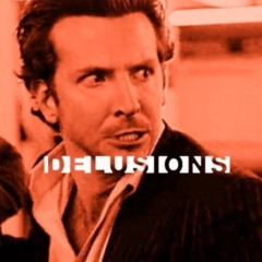DELUSIONS