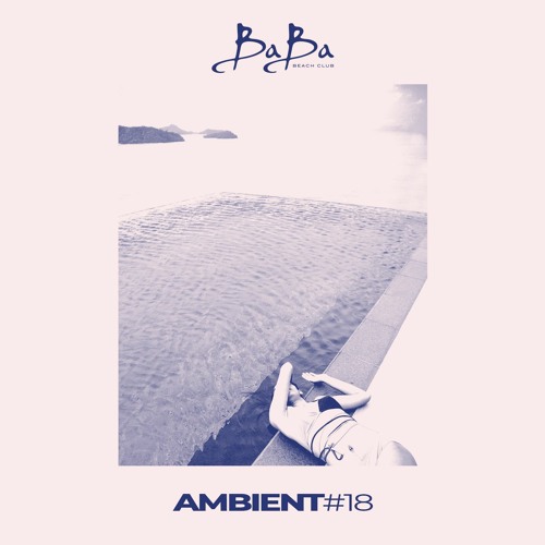 Ambient session Vol.18