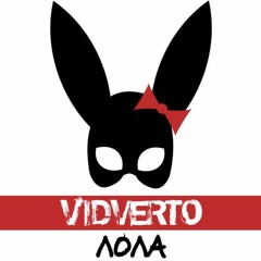 VIDVERTO - Лола
