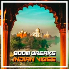Boom Breaks - Indian Vibes [BRSK115]