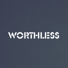 Worthless