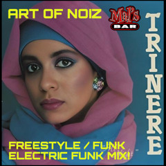 FREESTYLE : FUNK : ELECTRIC FUNK : ART OF NOIZ