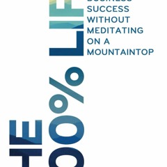 (READ) The 200% Life: Your Guide to Spiritual Growth & Business Success Without
