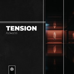 Flowless - Tension
