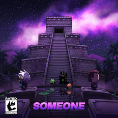 TOKYO MACHINE & Nitro Fun - SOMEONE [CHOMPO]