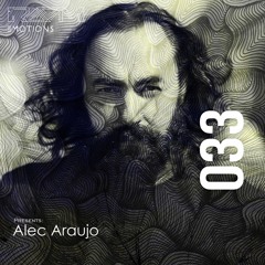 EMOTIONS 033 - Alec Araujo