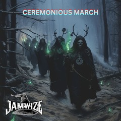 Ceremonious March