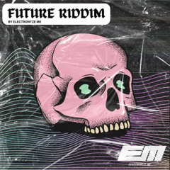 Future Riddim