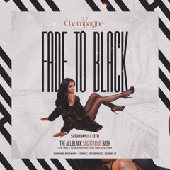 Fade II Black - Champagne Restaurant & Lounge  DJ iAM Set 12.14.25