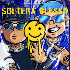 Soltera-Blessd GASSLIFE