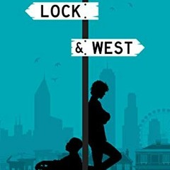 GET KINDLE PDF EBOOK EPUB Lock & West by  Alexander C. Eberhart ✉️