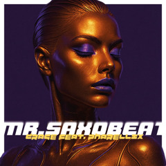 Mr. Saxobeat (prod. drage) feat. Pharellix