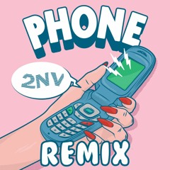 Phone (Remix)