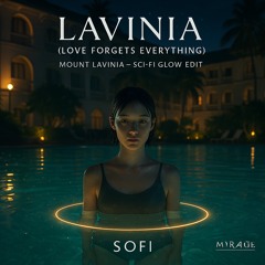 Lavinia (Love Forgets Everything) - SOFI