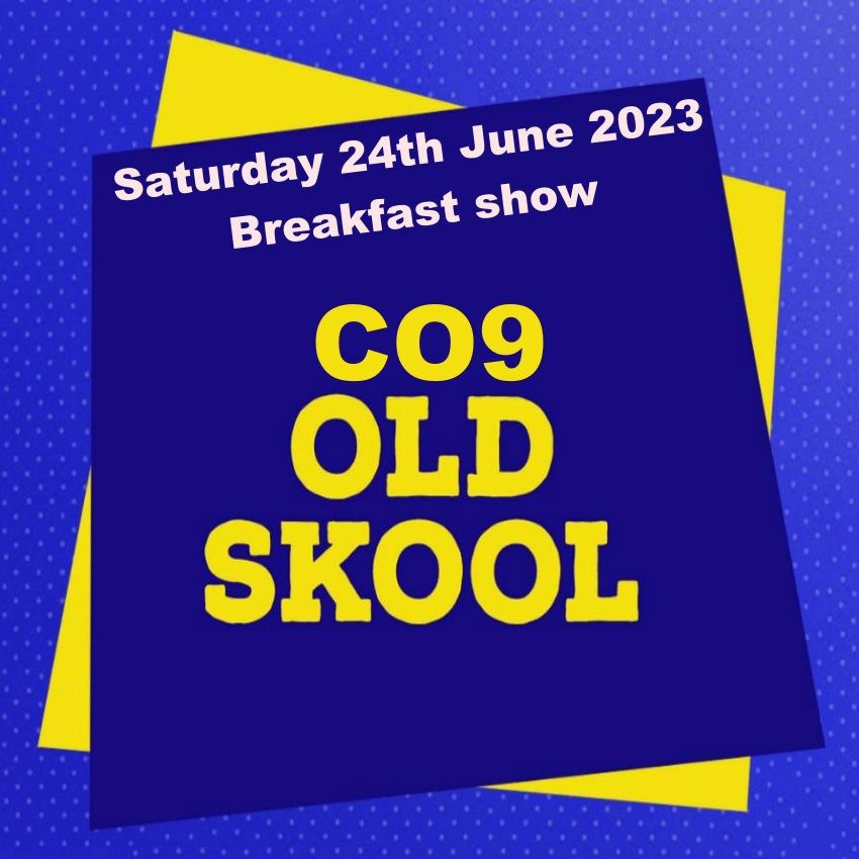 Saturday 24th June 2023 Breakfast Show episode artwork