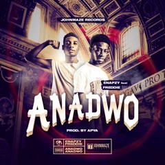 Enapzy-Anadwo-ft-Freddie
