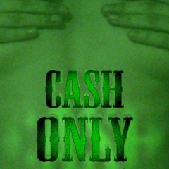 СA$HONLY [prod.djcashonly] RAW.ONLY