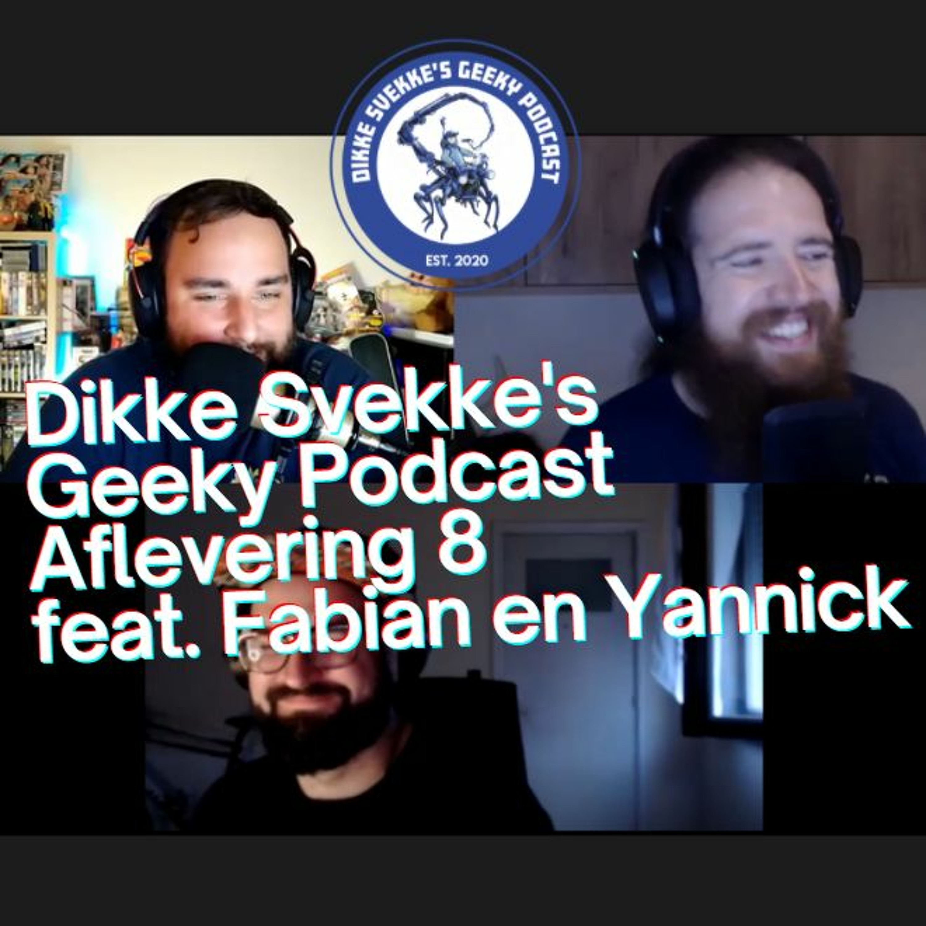 Dikke Svekke\'s Geeky Podcast