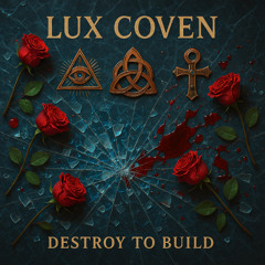 Destroy to Build