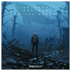 Lion Harris & Azetune - In The Ocean (Original Mix).wav