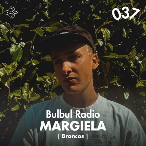Bulbul Radio 037 - Margiela