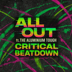 Critical Beatdown ft. The Aluminium Tough // from 2015