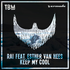 Keep My Cool (feat. Esther Van Hees)