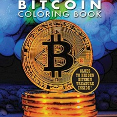 [Read] KINDLE 📧 The Official Bitcoin Coloring Book by  Satoshi Nakamoto [EPUB KINDLE