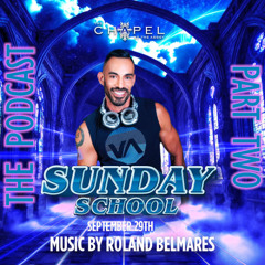 Live Sets - Sunday School - Part Two @ The Chapel at The Abbey - September 29, 2024 - Episode 104