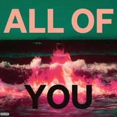 All Of You [Remix] (Ft Jammabands)