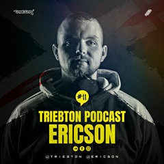 triebton podcast #11 - ERICSON