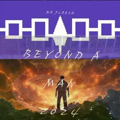 BEYOND A MAN 2024