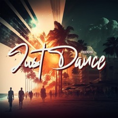 RISKY005: HIDDN - Just Dance
