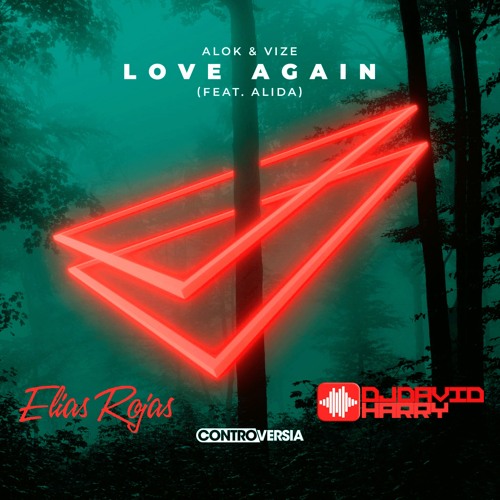 Love Again - (TRADUÇÃO) [Alok & VIZE