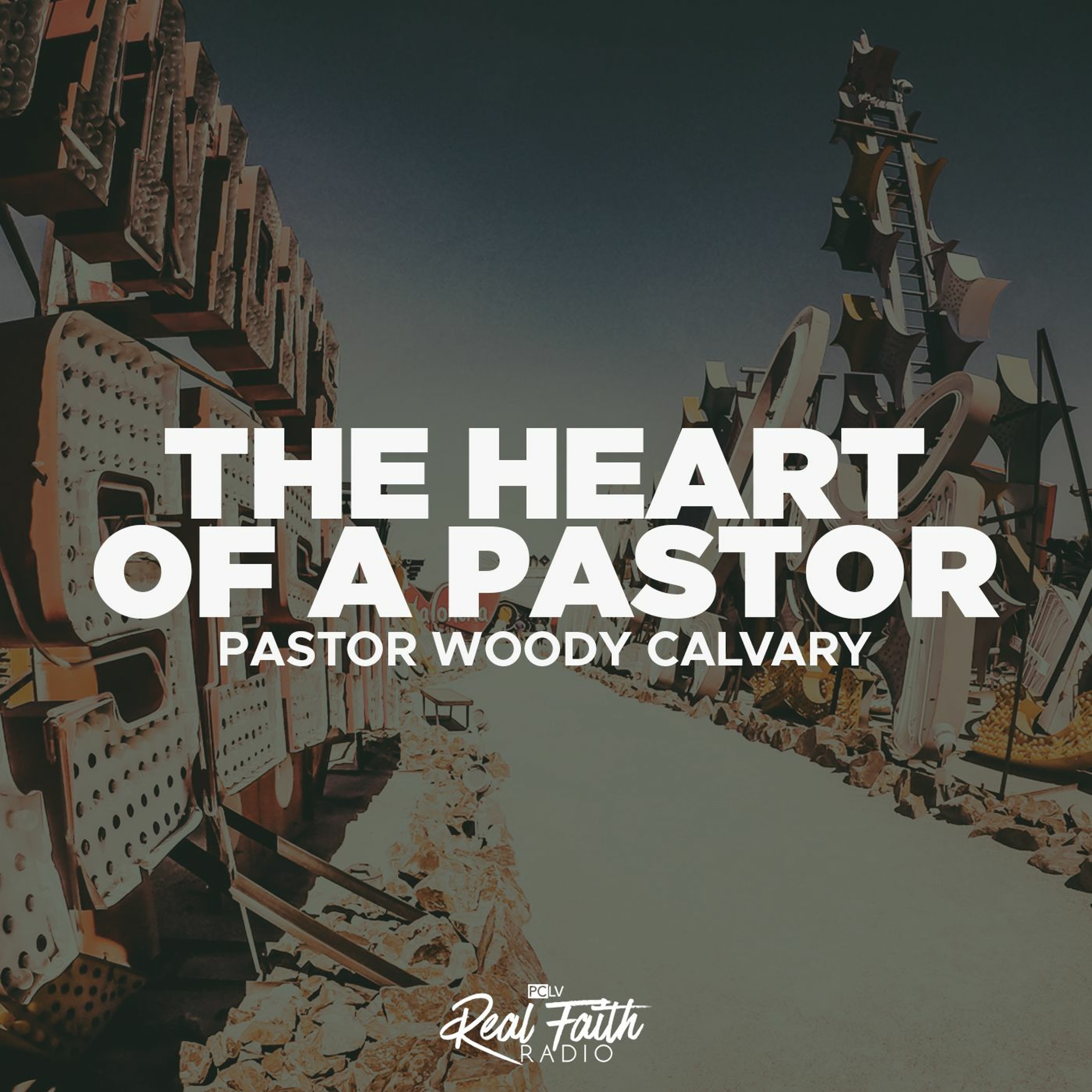 "The Heart of a Pastor," Pastor Woody Calvary (February 14, 2021) episode artwork