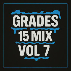 GRADES - 15MIX - VOL7