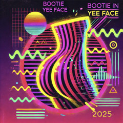 BOOTIE IN YEE FACE DKs STASHUP 2025 **FREE DL