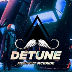 MIDNIGHT MCBRIDE - Detune (Original Mix)[MUSTACHE CREW RECORDS]