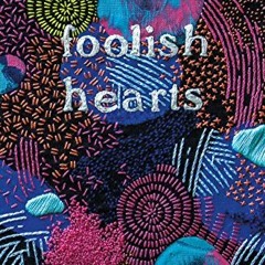 [VIEW] PDF EBOOK EPUB KINDLE Foolish Hearts by  Emma Mills 💝