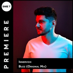 PREMIERE: Innervoix - Buzz (Original Mix) [Samambaia Records]