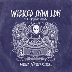 Wicked Inna LDN (ft. Riko Dan) - Bumpy Garage Dub [FREE DL]