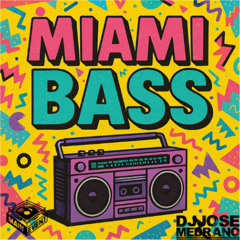 Miami Bass Mix - Dirty - DJ Jose Medrano
