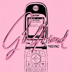 *NSYNC - Girlfriend (A.Mar Remix)