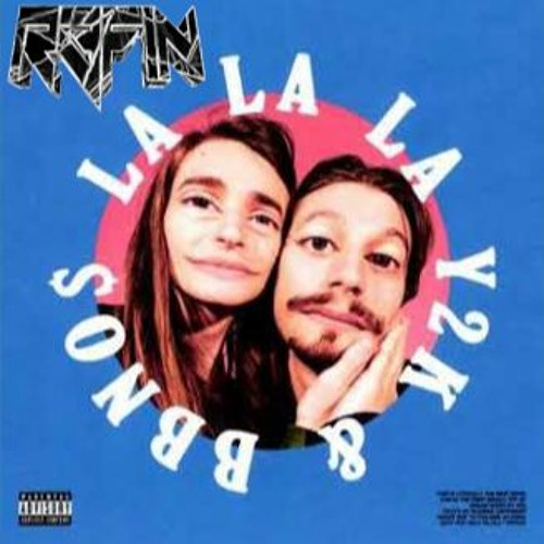 Y2K & BBNO$ - Lalala (R3FIN Bootleg)