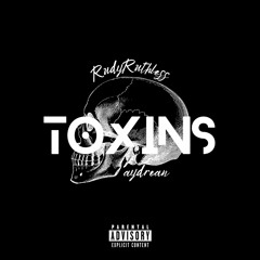 Toxins (feat. aydrean)