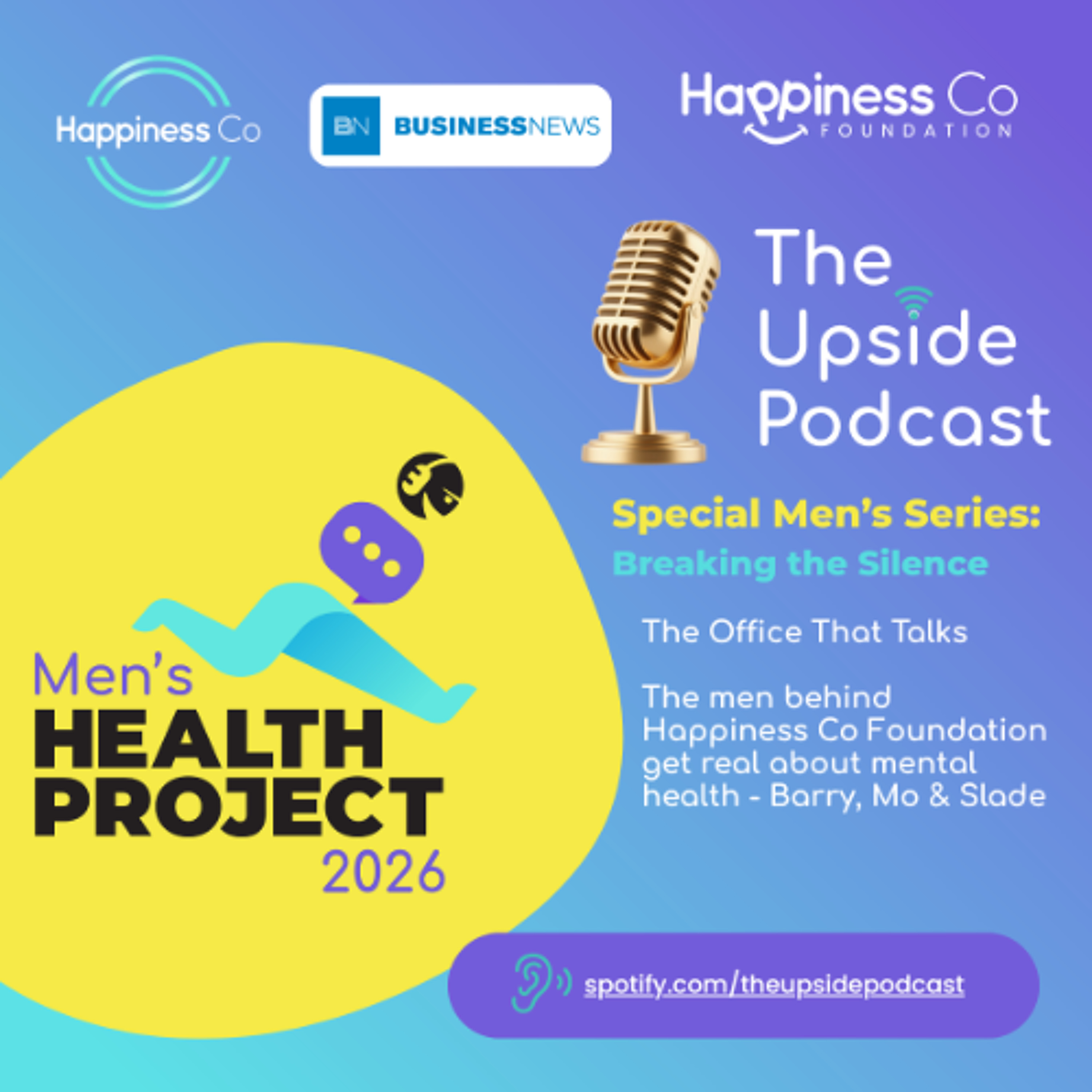 The Office That Talks: Happiness Co Foundation get real about mental health - Barry, Mo & Slade episode artwork