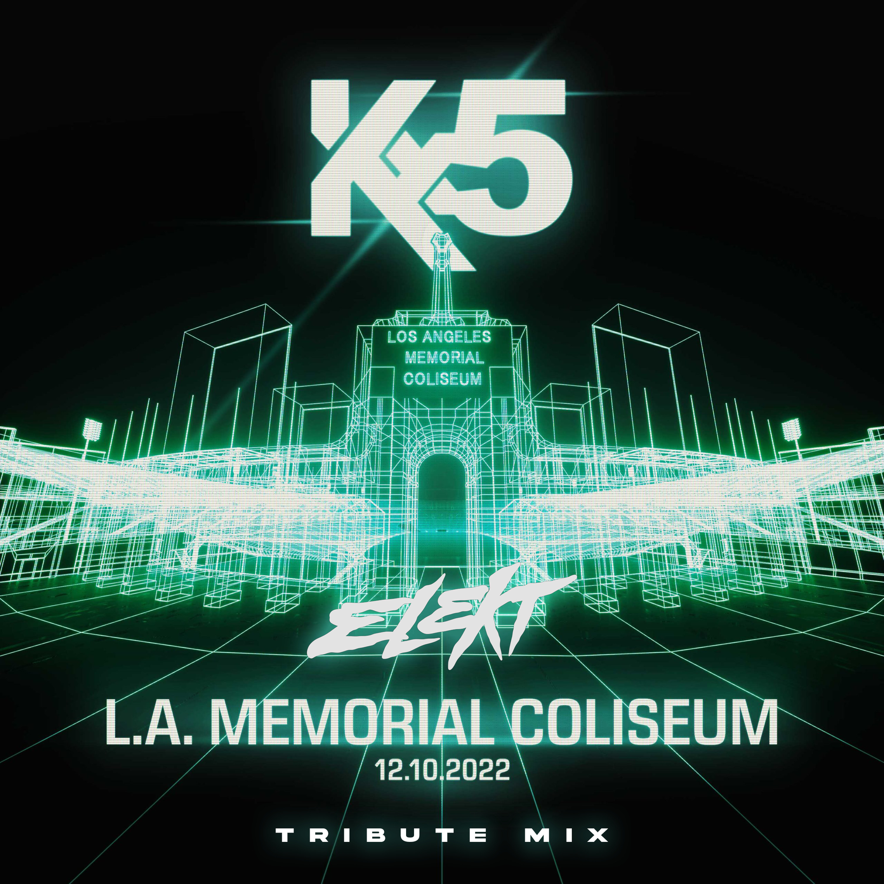 Kx5 LA Coliseum Tribute Mix episode artwork
